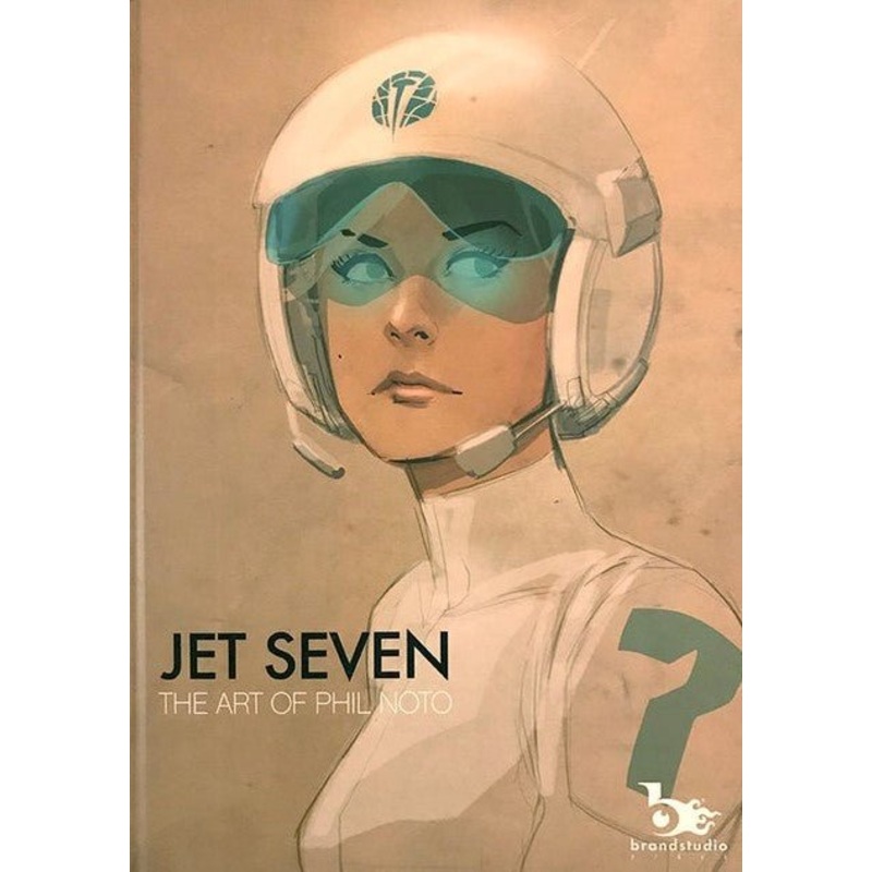 Jet Seven: The Art Of Phil Noto HC