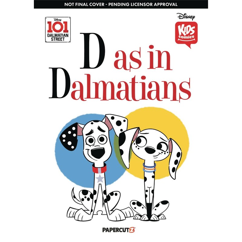 Kids Comics: 101 Dalmatian Street: D is for Dalmatians