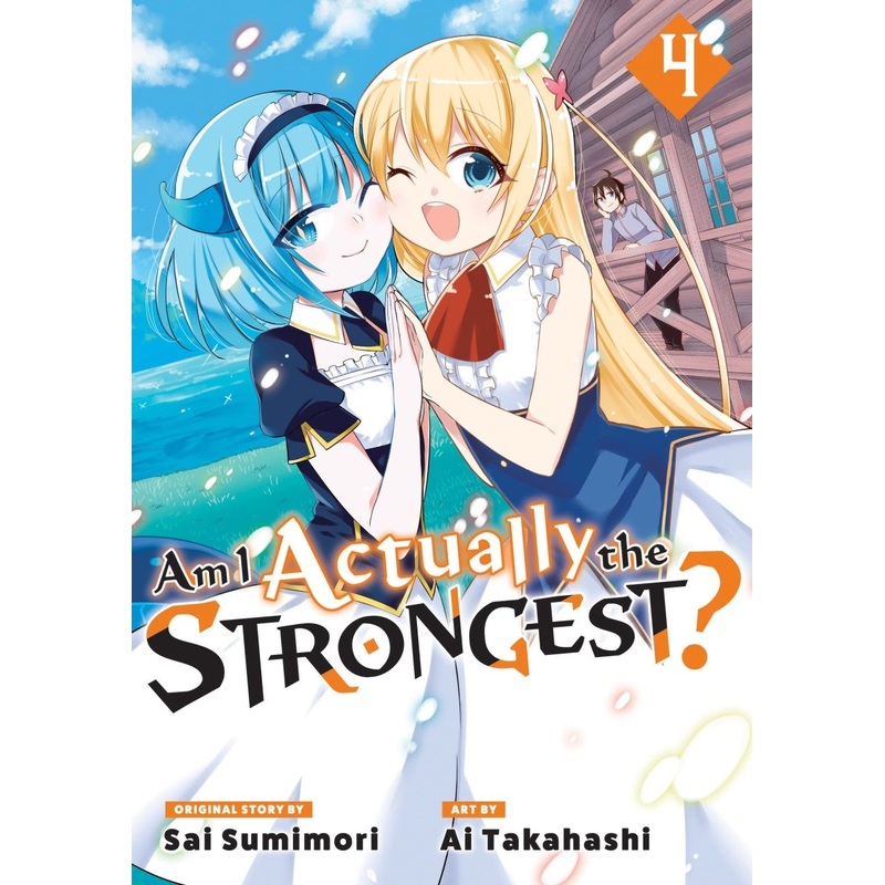 Am I Actually The Strongest? 4 (Manga)
