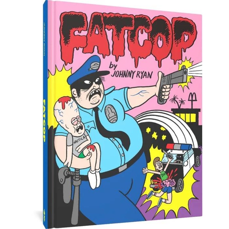Fat Cop by Johnny Ryan HC