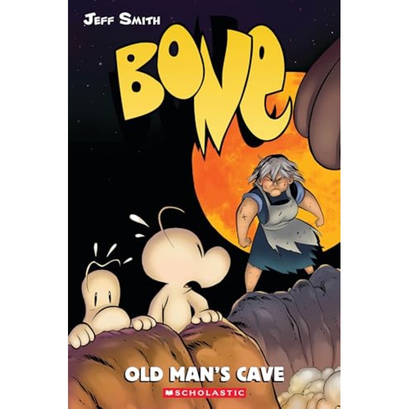 Old Man’s Cave: A Graphic Novel (BONE #6)