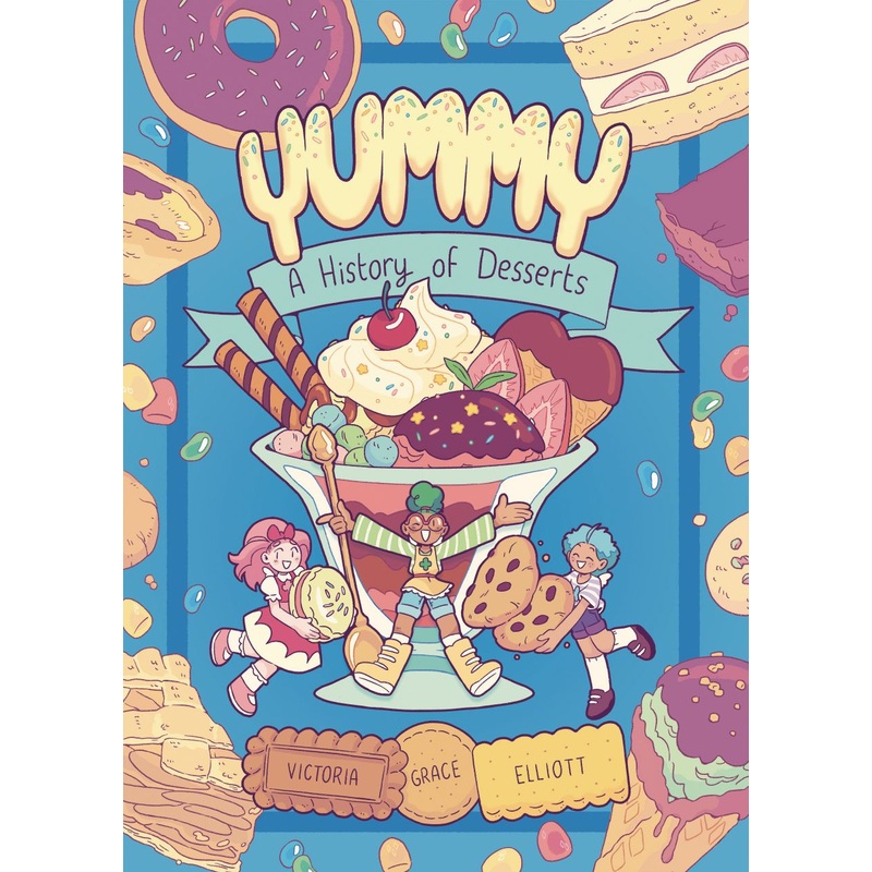 Yummy: A History of Desserts (Hardcover)
