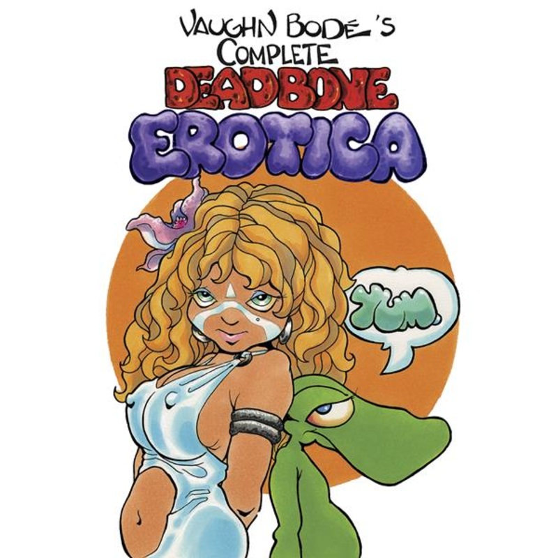 Complete Deadbone Erotica Omnibus HC