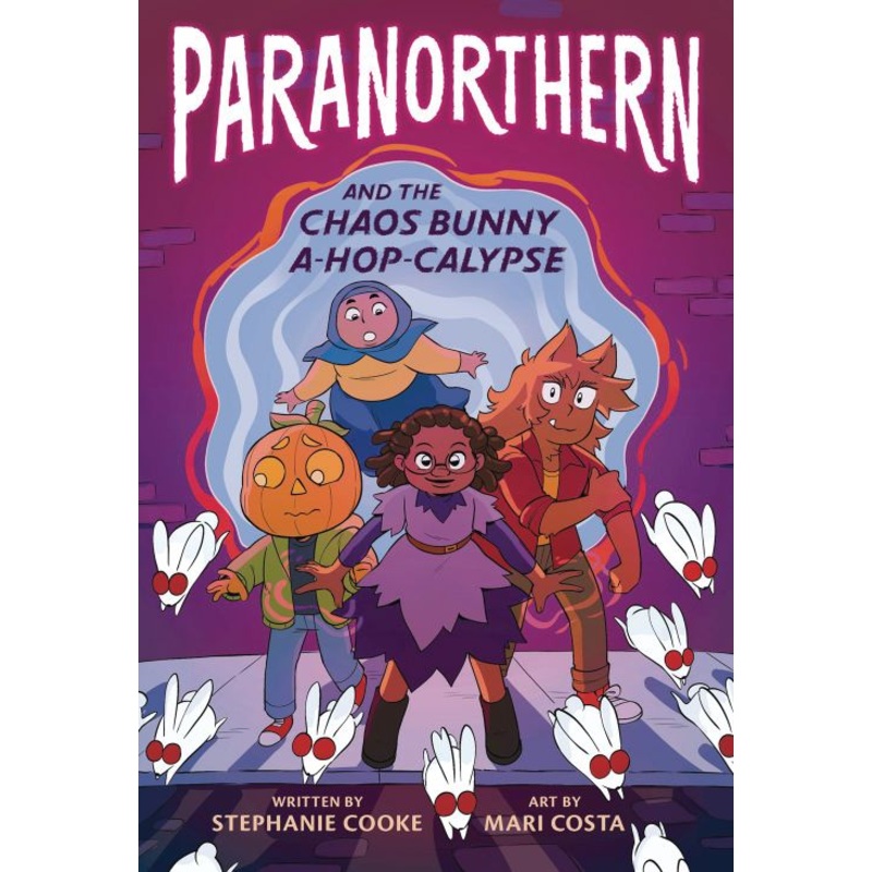 Paranorthern: And the Chaos Bunny A-hop-calypse