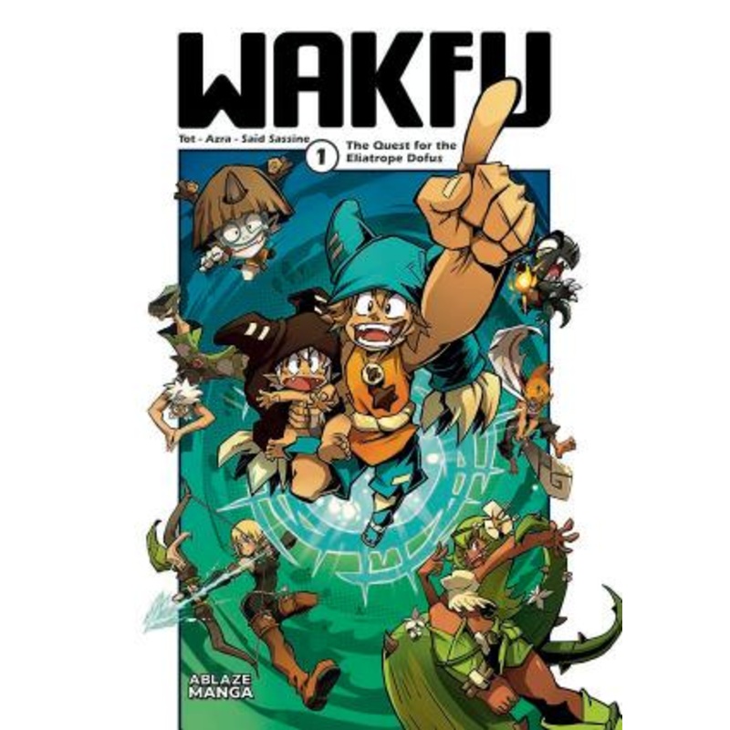 Wakfu Manga Vol 1: The Quest For The Eliatrope Dofus