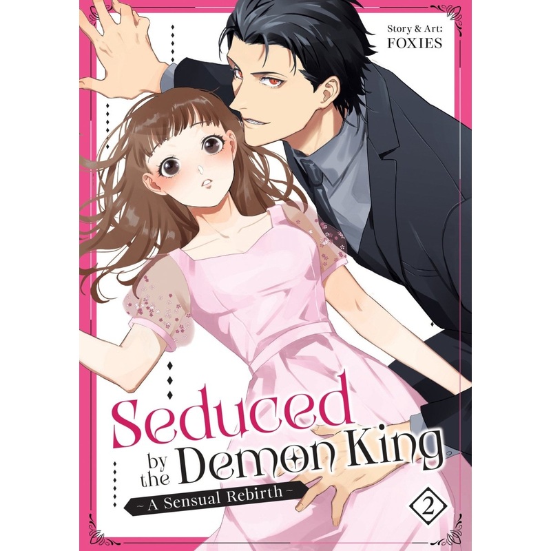 Seduced By The Demon King: A Sensual Rebirth Vol. 2