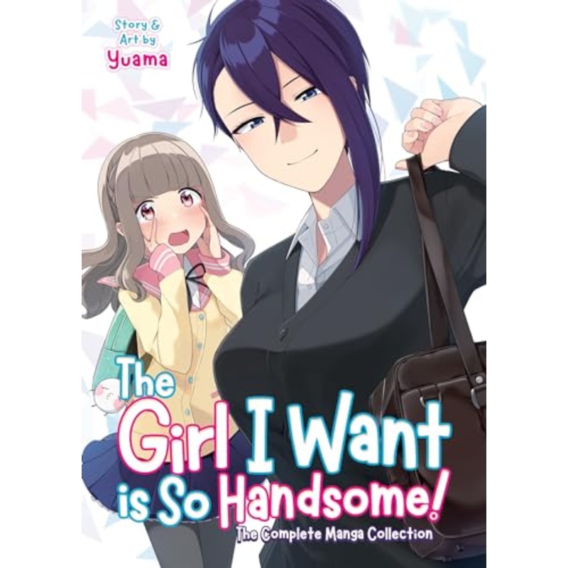 The Girl I Want is So Handsome! – The Complete Manga Collection
