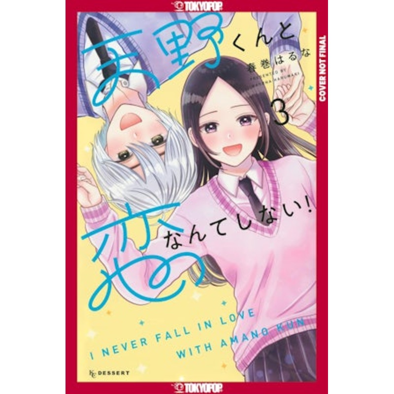 I’ll Never Fall In Love With Amano!, Volume 3