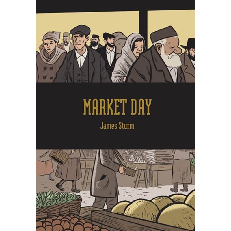 Market Day by James Sturm HC