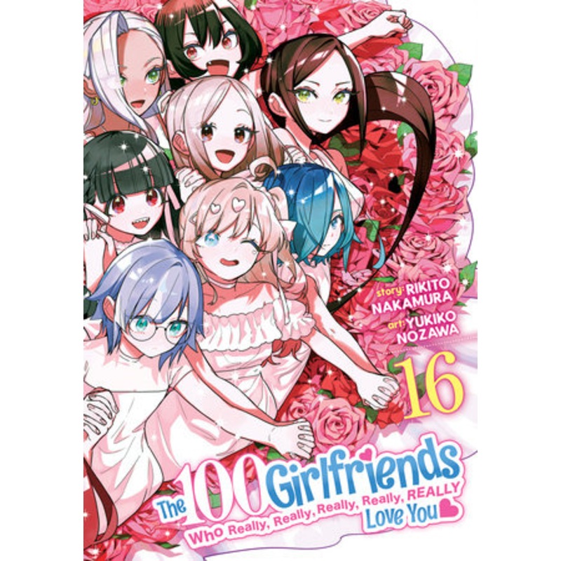 THE 100 GIRLFRIENDS WHO REALLY, REALLY, REALLY, REALLY, REALLY LOVE YOU VOL. 16 TP (02 Dec Release)