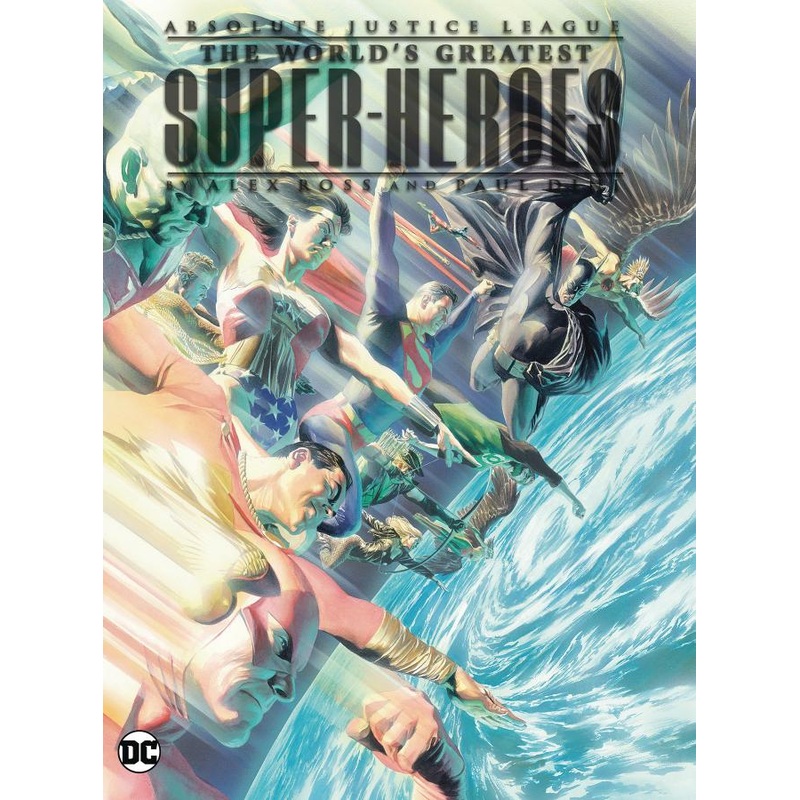 Absolute Justice League: The World’s Greatest Super-heroes (Hardcover)