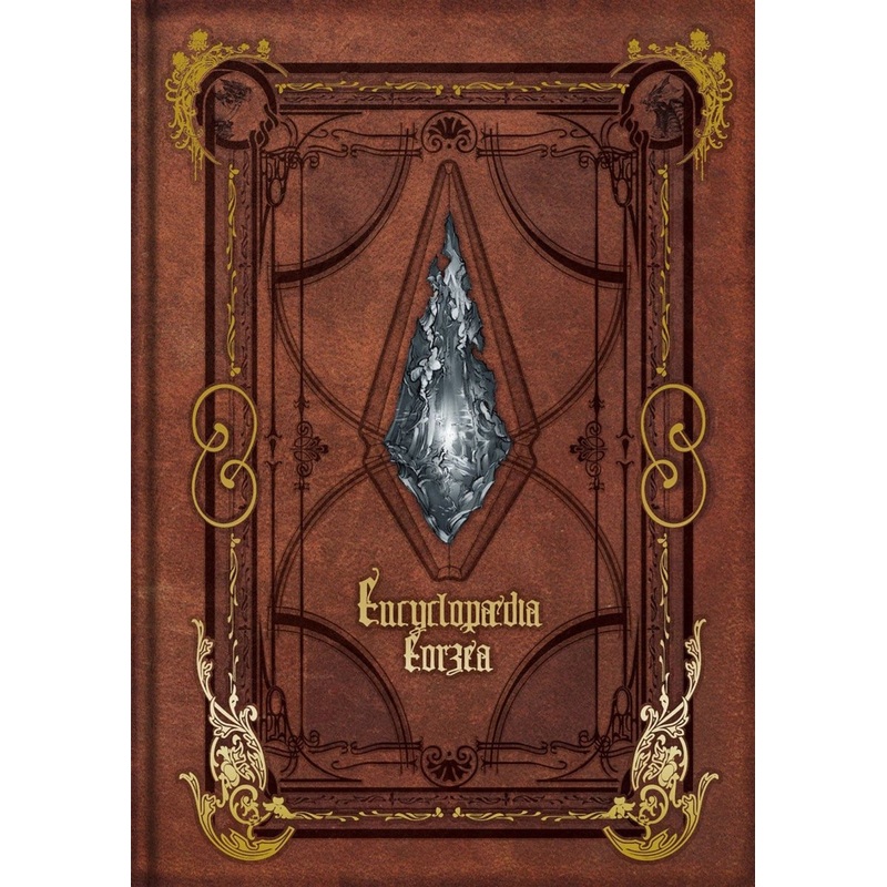 Encyclopaedia Eorzea ~The World Of Final Fantasy XIV~ Volume I HC