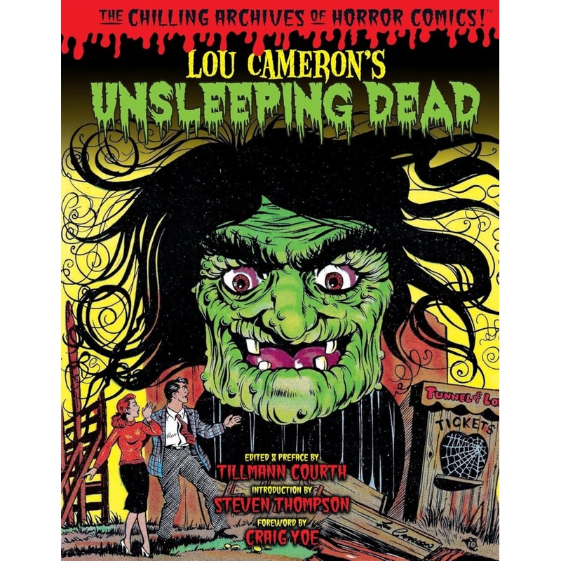 Lou Cameron’s Unsleeping Dead (Chilling Archives Of Horror Comics) HC