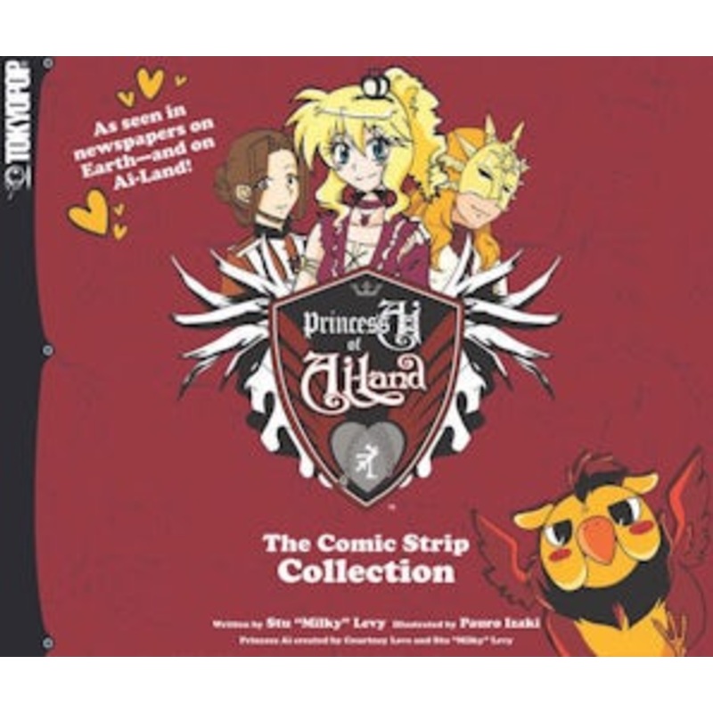 Princess Ai of Ai-Land: The Comic Strip Collection