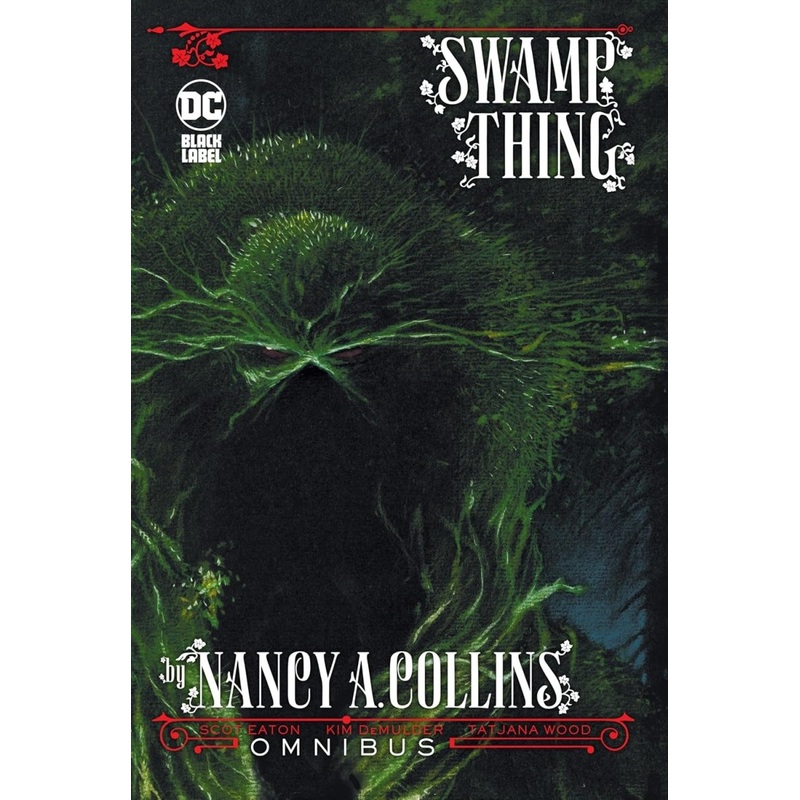 Swamp Thing By Nancy A Collins Omnibus HC (2024 Edition)