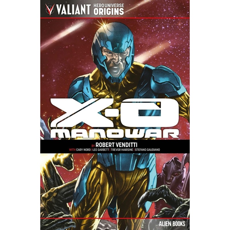 Valiant Universe Hero Origins: X-O Manowar TP