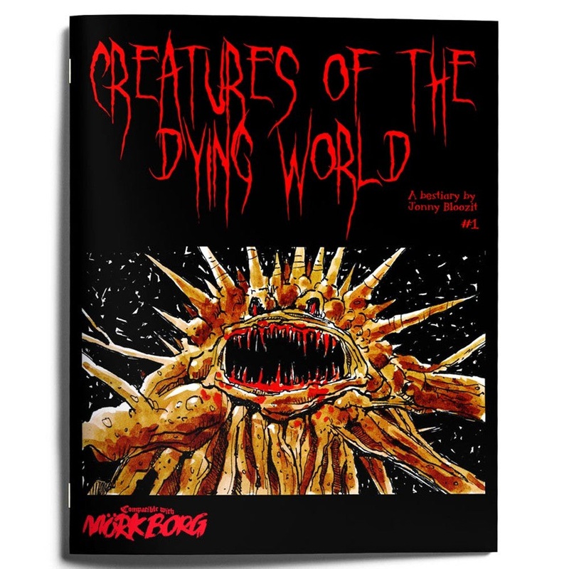 Creatures of the Dying World: Issue 1 (Mork Borg RPG Compatible)