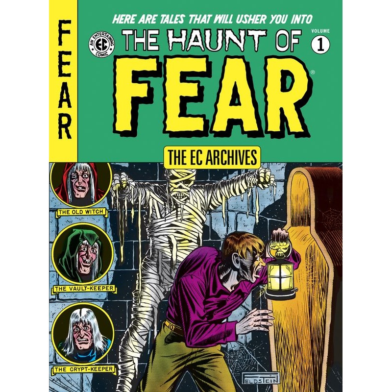 The EC Archives: The Haunt of Fear Volume 1