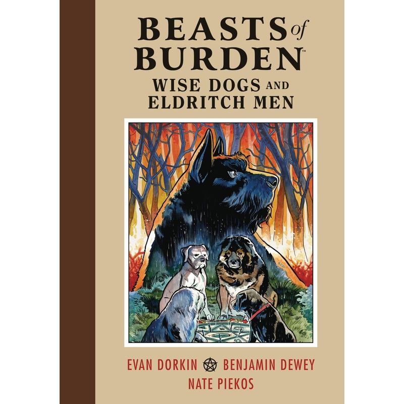 Beasts of Burden Wise Dogs & Eldritch Men HC Vol 01