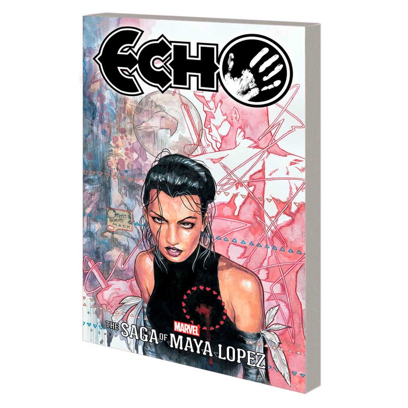 Echo The Saga Of Maya Lopez TPB