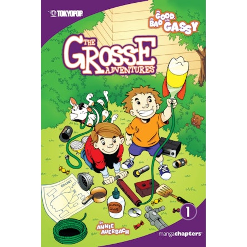 The Grosse Adventures, Volume 1: The Good, The Bad, and The Gassy