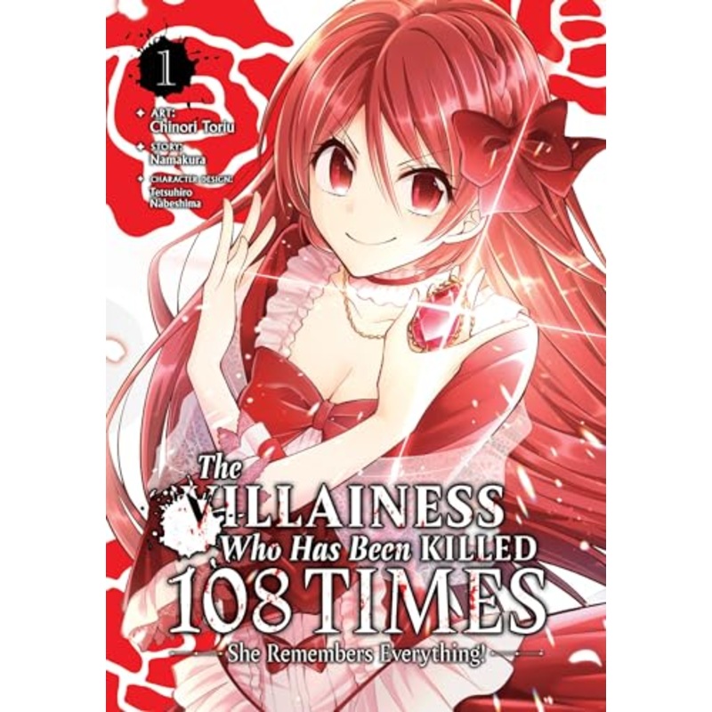 The Villainess Who Has Been Killed 108 Times: She Remembers Everything! (Manga) Vol. 1