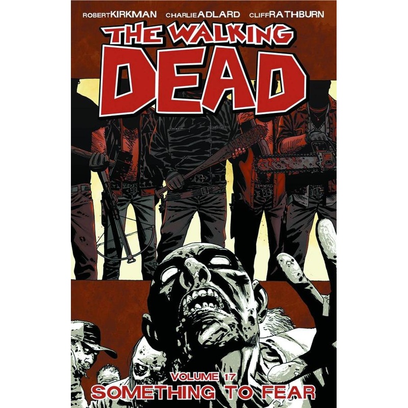 The Walking Dead: Something To Fear, Vol. 17