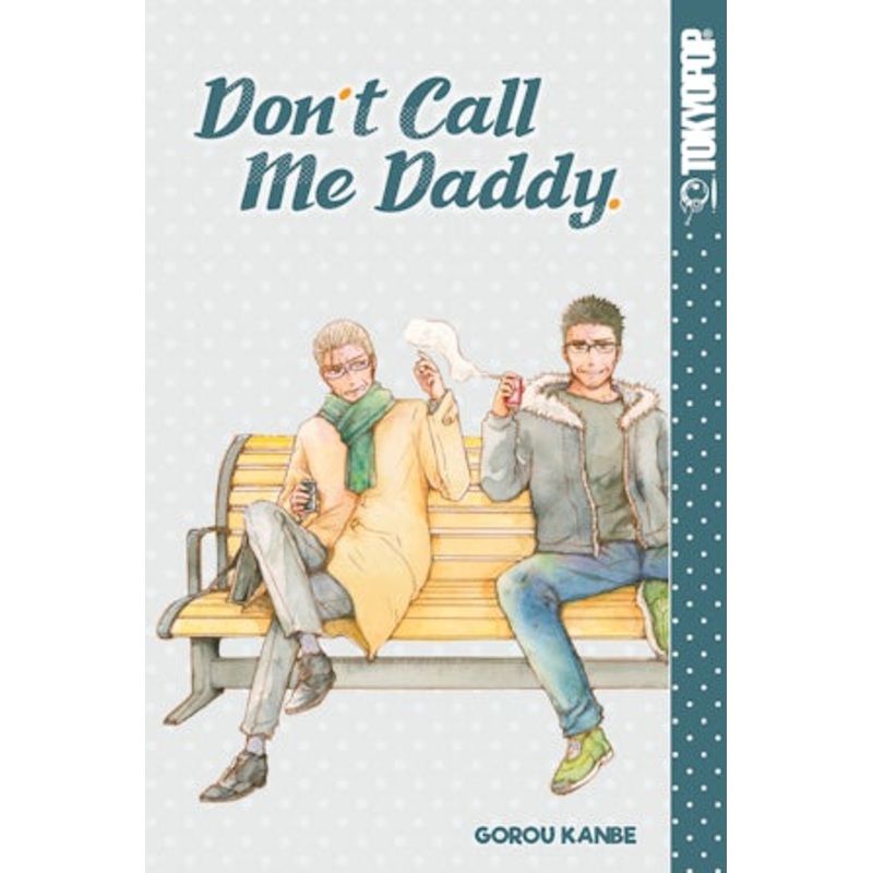 Don’t Call Me Daddy