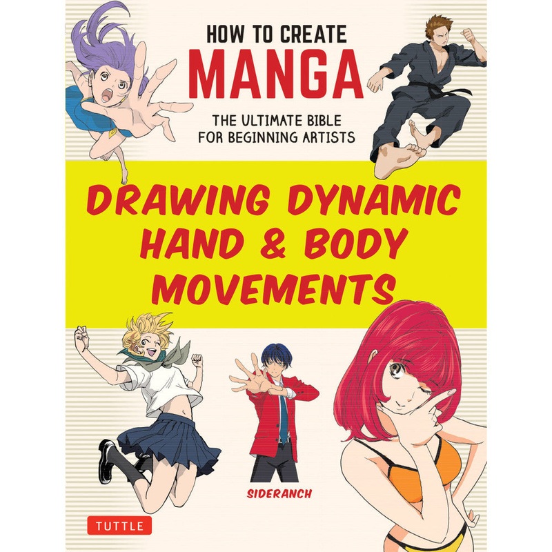 How to Create Manga: Drawing Dynamic Hand & Body Movements