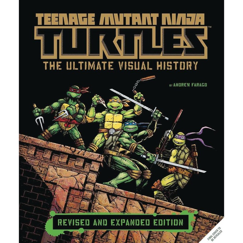 Teenage Mutant Ninja Turtles : The Ultimate Visual History (Hardcover)