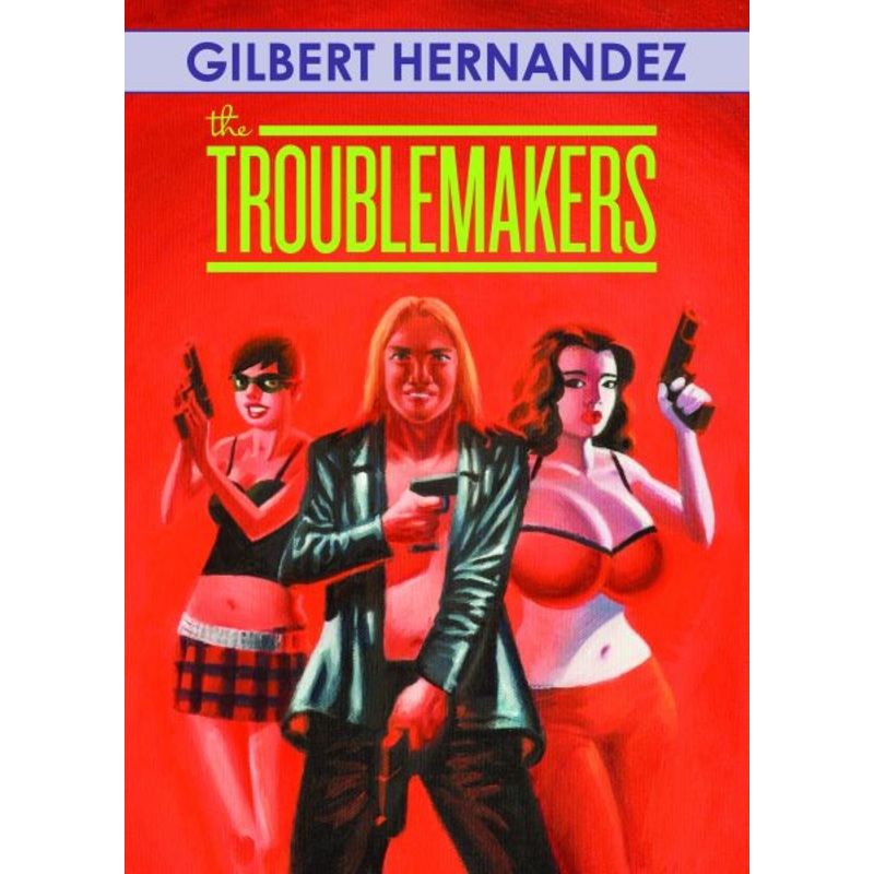 The Troublemakers (Hardcover)