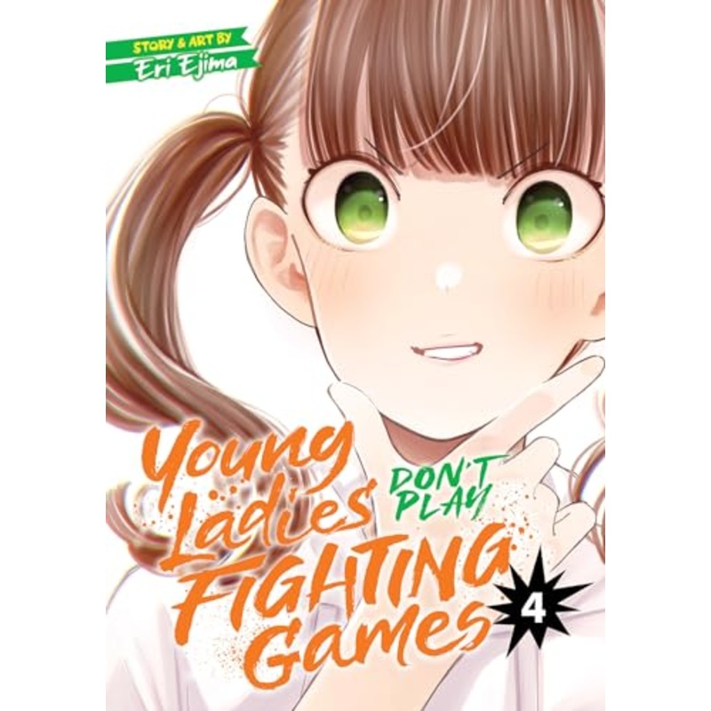 Young Ladies Don’t Play Fighting Games Vol. 4