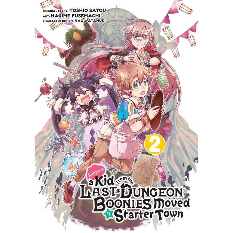 Suppose A Kid From The Last Dungeon Boonies Moved To A Starter Town 02 (Manga)