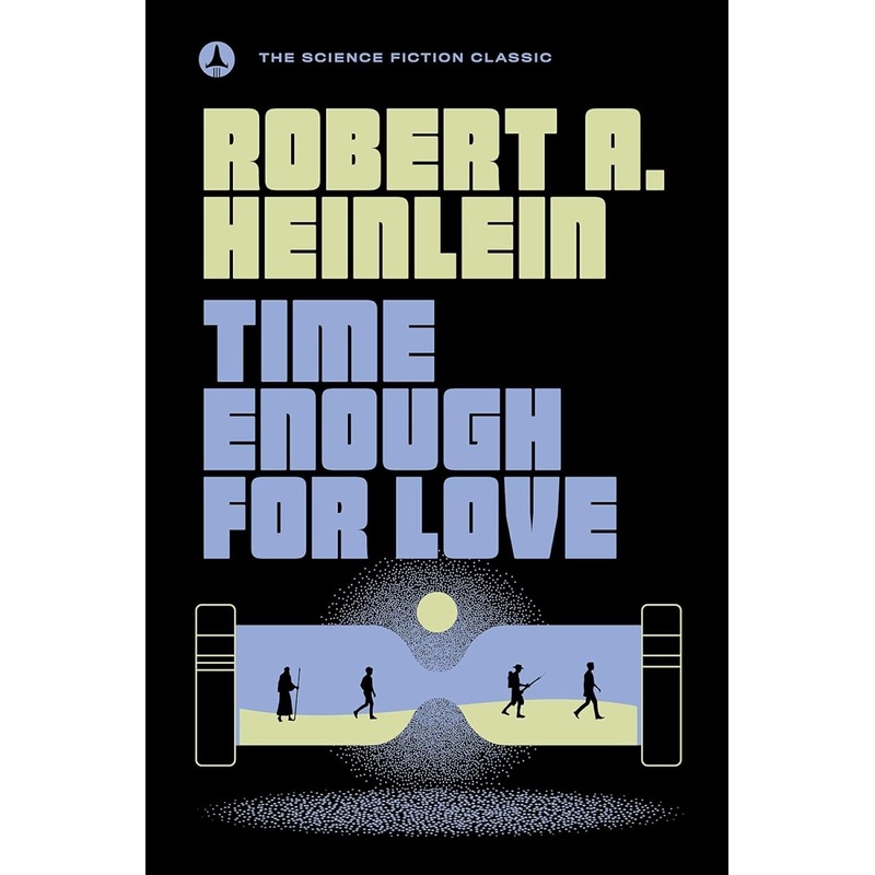 Time Enough For Love by Robert A. Heinlein TP (Novel)