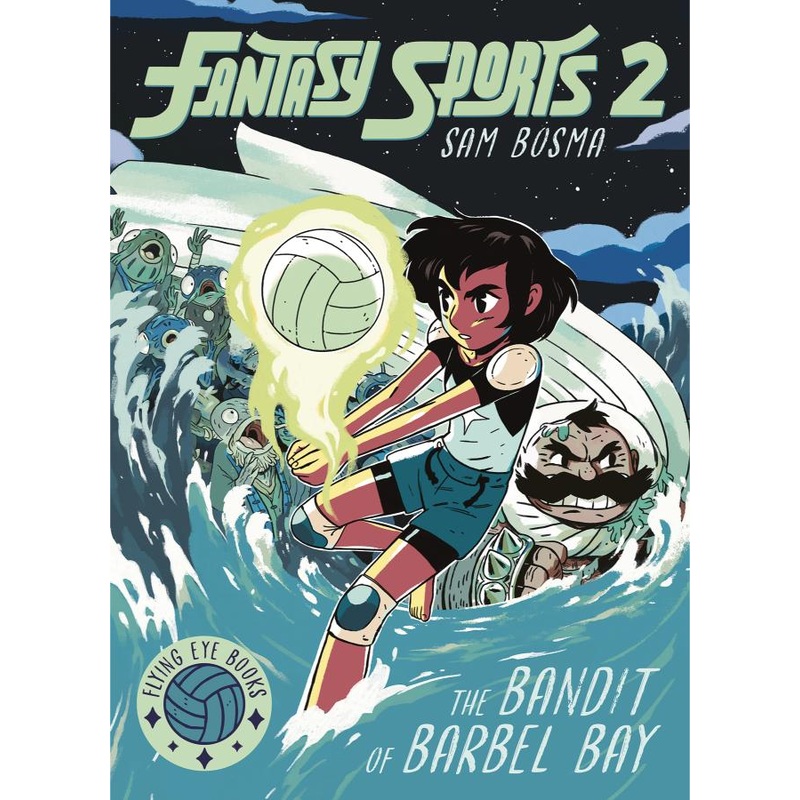 Fantasy Sports No. 2: The Bandit of Barbel Bay