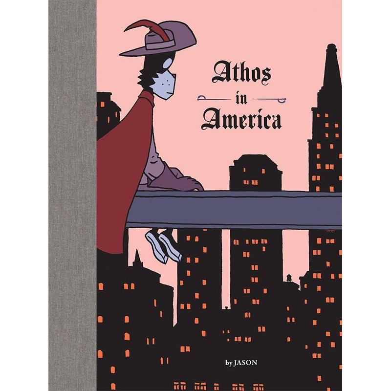 Athos In America By Jason HC