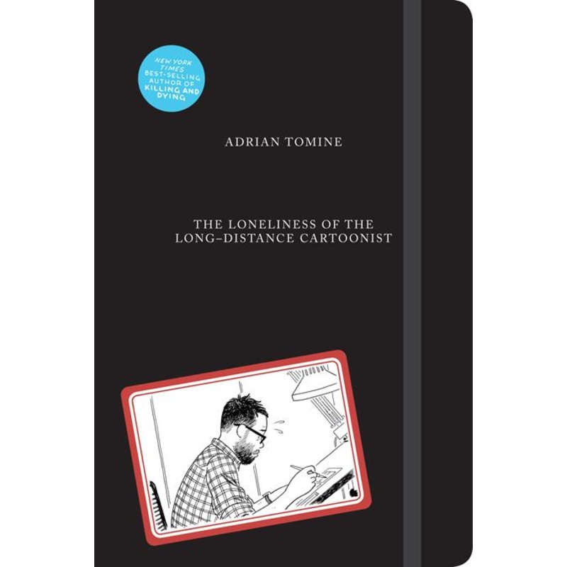 Loneliness Of The Long Distance Cartoonist by Adrian Tomine HC