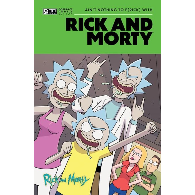RICK AND MORTY ONI COMPACT COMICS EDITION TP AINT NOTHING TO FRICK WITH (04 Mar Release)