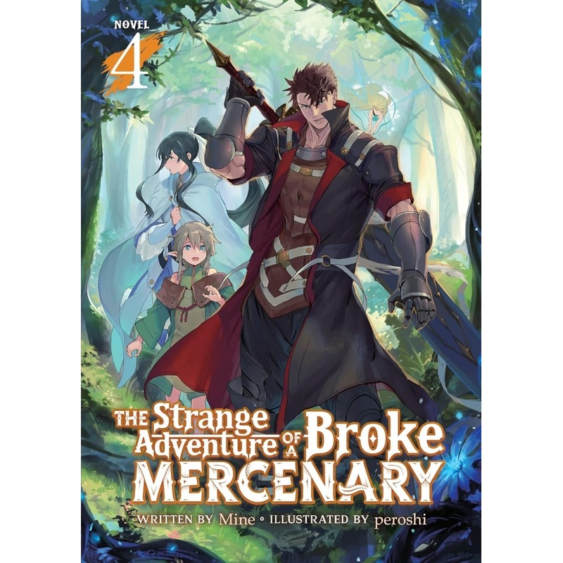 The Strange Adventure Of A Broke Mercenary (Light Novel) Vol. 4