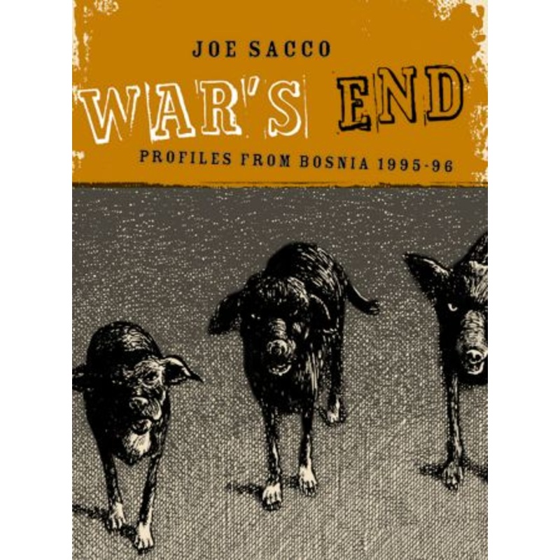 War’s End: Profiles From Bosnia 1995-1996 (Hardcover)