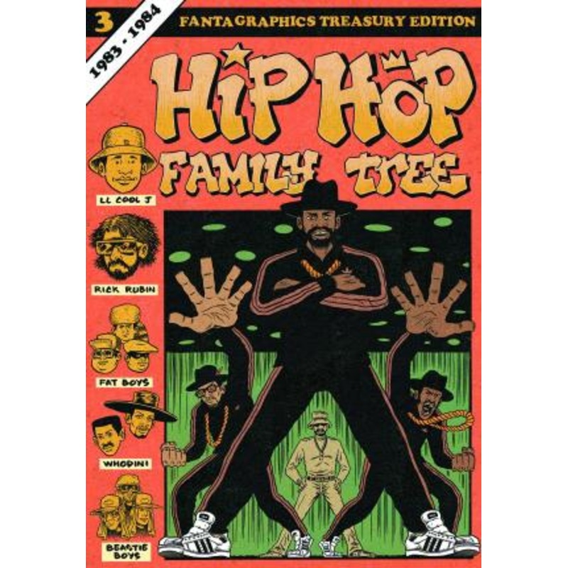 Hip Hop Family Tree Book 3: 1983-1984