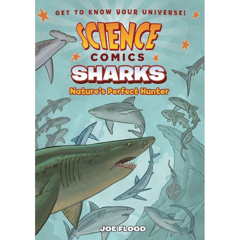 Science Comics: Sharks: Nature’s Perfect Hunter