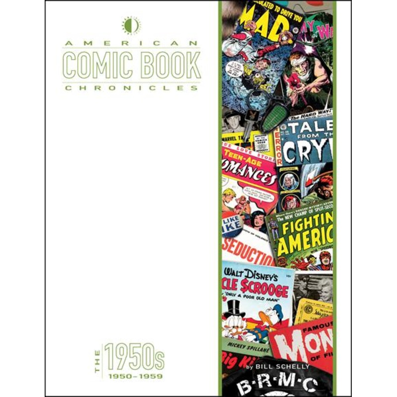 American Comic Book Chronicles HC The 1950s