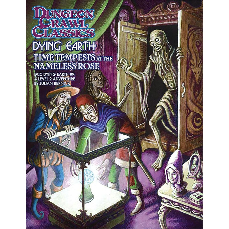 Dungeon Crawl Classics Dying Earth #9: Time Tempests at the Nameless Rose