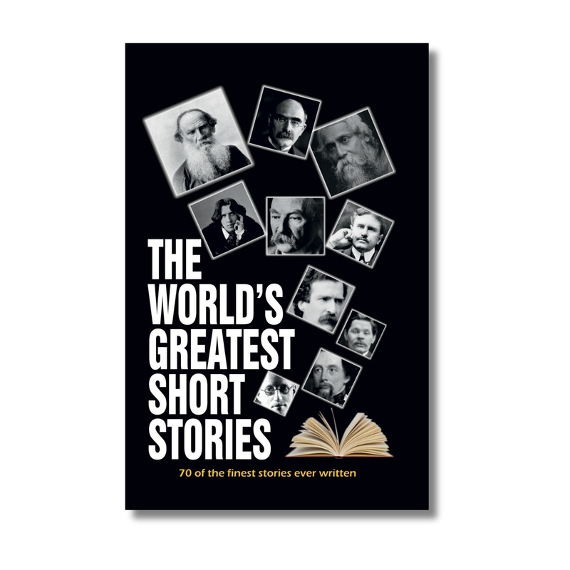 The World’s Greatest Short Stories