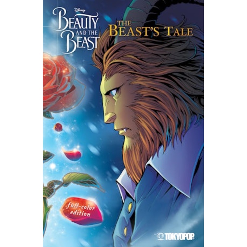 Disney Manga: Beauty and the Beast – The Beast’s Tale (Full-Color Edition)