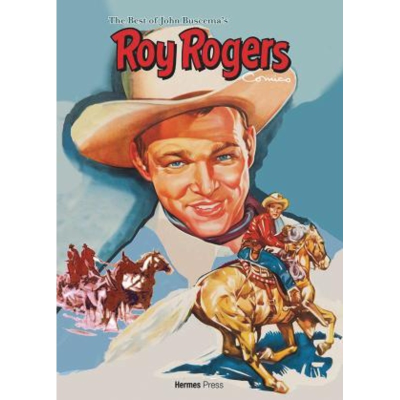 The Best of John Buscemas Roy Rogers (Hardcover)