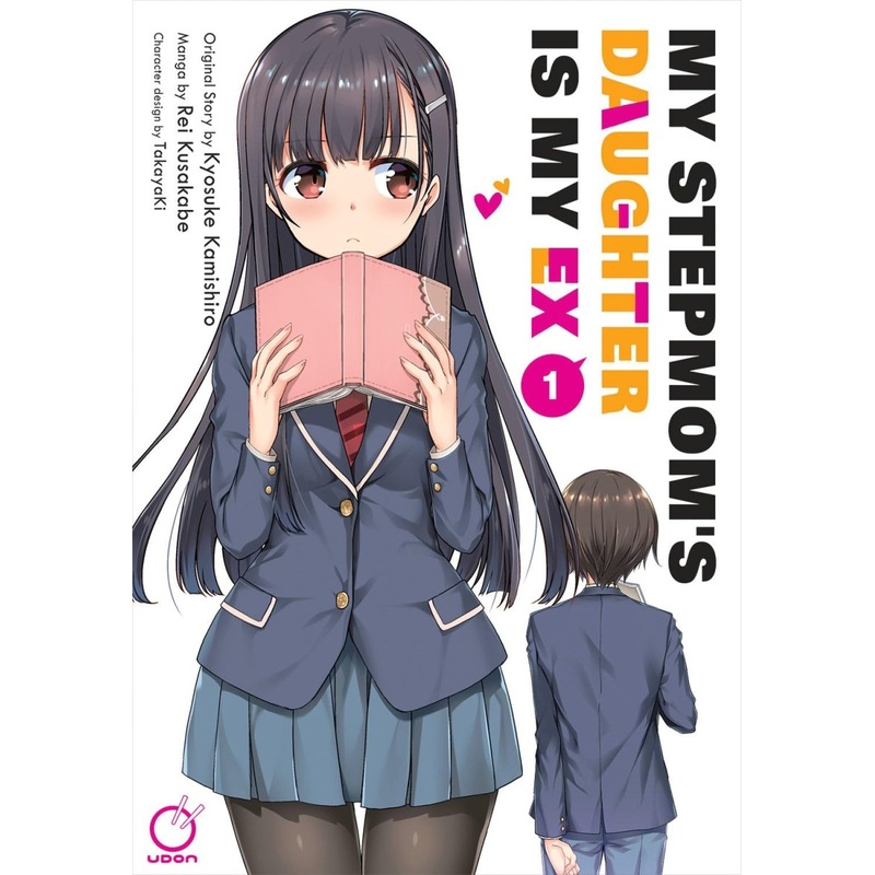 My Stepmom’s Daughter Is My Ex Volume 1