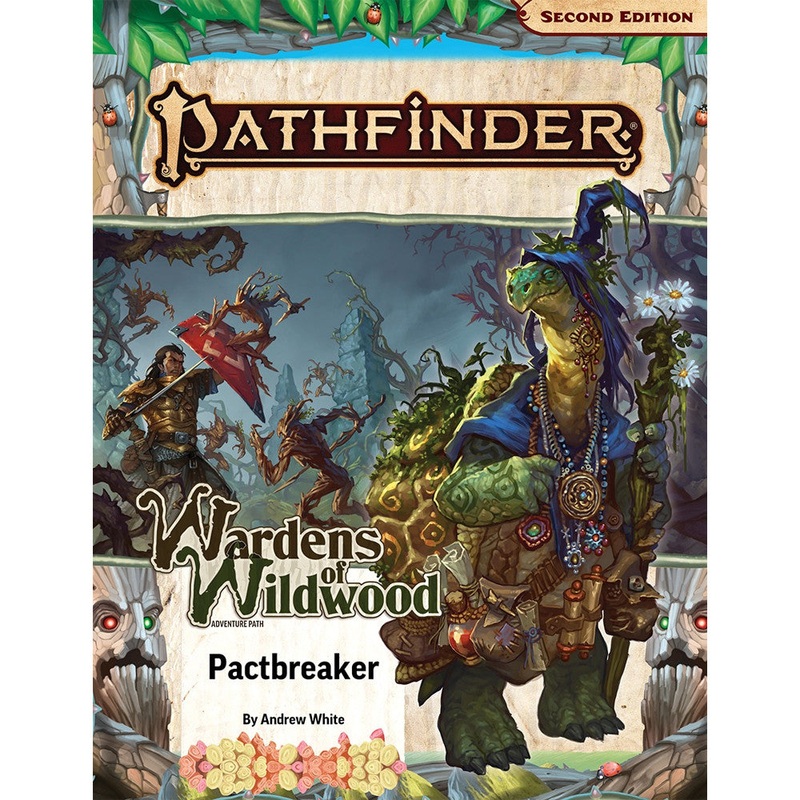 Pathfinder 2E RPG: Adventure Path – Pactbreaker (Wardens of Wildwood 1 of 3)