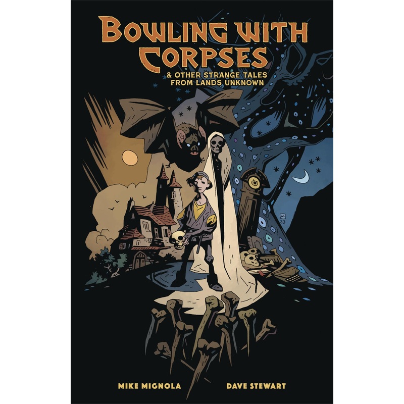 Bowling with Corpses and Other Strange Tales from Lands Unknown (Hardcover)